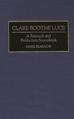bokomslag Clare Boothe Luce