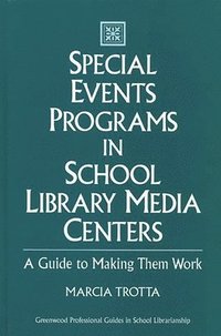 bokomslag Special Events Programs in School Library Media Centers