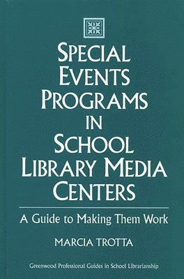 Special Events Programs in School Library Media Centers 1