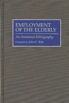 bokomslag Employment of the Elderly