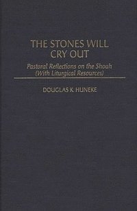 bokomslag Stones Will Cry Out