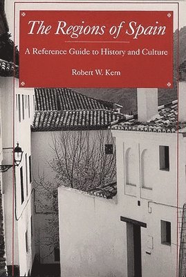 Robert W. Kern - Regions of Spain, Inbunden