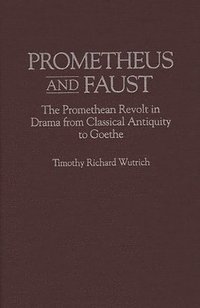bokomslag Prometheus and Faust