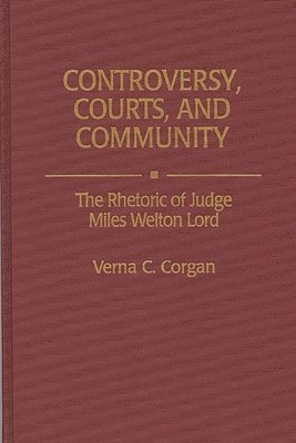 Controversy, Courts, and Community 1