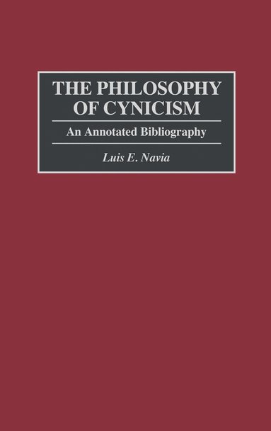 Luis Navia - Philosophy of Cynicism, Inbunden