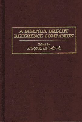 Bertolt Brecht Reference Companion