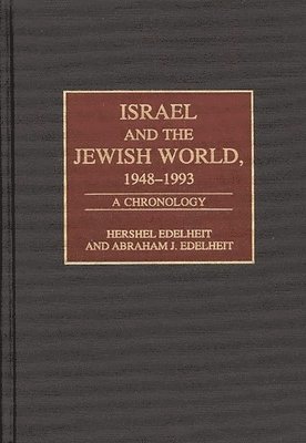 Israel and the Jewish World, 1948-1993 1