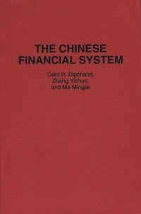 bokomslag The Chinese Financial System