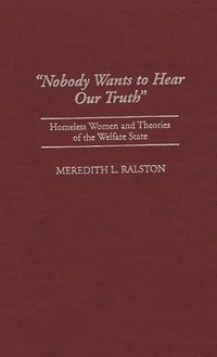 bokomslag Nobody Wants to Hear Our Truth
