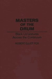 bokomslag Masters of the Drum