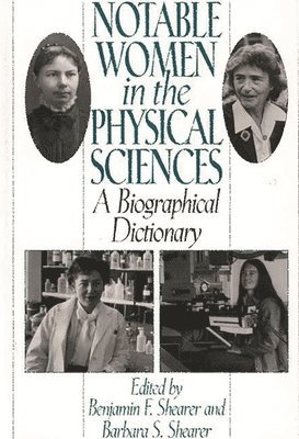 Benjamin F. Shearer, Barbara S. Shearer, Benjamin F. Shearer, Barbara Smith Shearer - Notable Women in the Physical Sciences, Inbunden