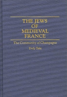 bokomslag The Jews of Medieval France