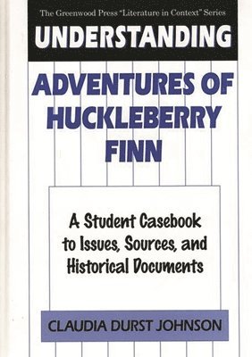 Understanding Adventures of Huckleberry Finn 1