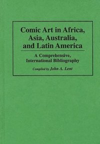 bokomslag Comic Art in Africa, Asia, Australia, and Latin America