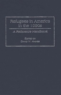 bokomslag Refugees in America in the 1990s