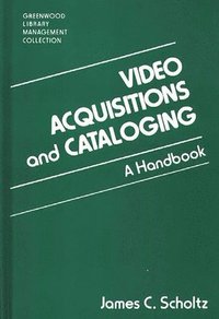 bokomslag Video Acquisitions and Cataloging