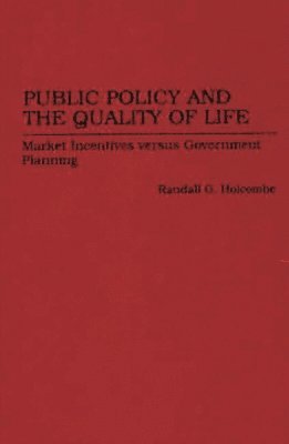 bokomslag Public Policy and the Quality of Life