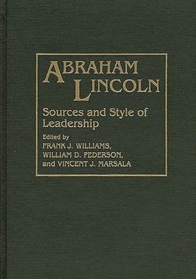 Vincent Marsala, William D. Pederson, Frank J. Williams, Frank J. Williams, Vincent J. Marsala, William D. Pederson - Abraham Lincoln, Inbunden