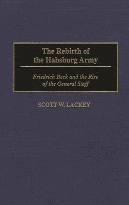 bokomslag Rebirth of the Habsburg Army