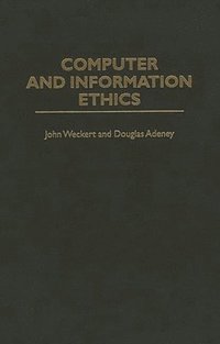 bokomslag Computer and Information Ethics