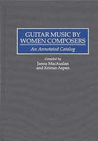 bokomslag Guitar Music by Women Composers