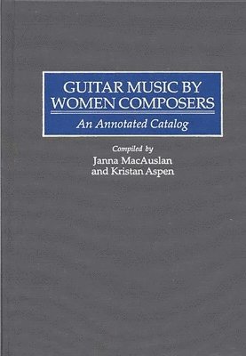 bokomslag Guitar Music by Women Composers