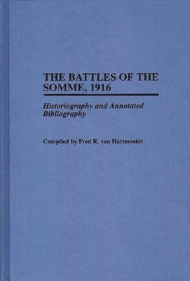 The Battles of the Somme, 1916 1