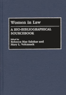 Rebecca M. Salokar, Mary Volcansek, Rebecca Mae Solakar, Rebecca M. Salokar, Mary L. Volcansek - Women in Law, Inbunden
