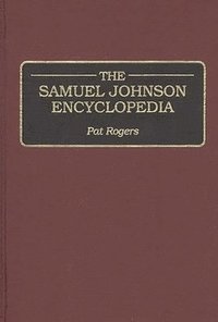 bokomslag The Samuel Johnson Encyclopedia