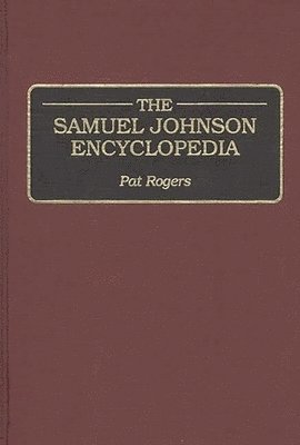bokomslag The Samuel Johnson Encyclopedia