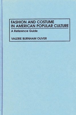 bokomslag Fashion and Costume in American Popular Culture