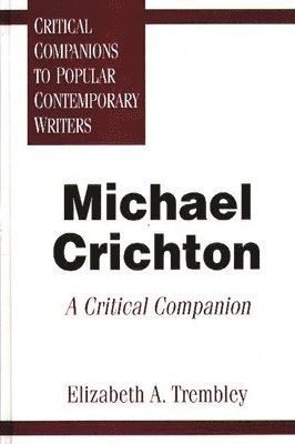 Elizabeth Trembley - Michael Crichton, Inbunden