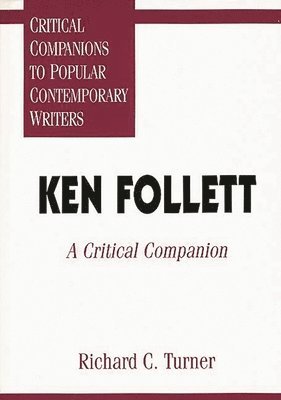 Richard C. Turner Ph.D - Ken Follett, Inbunden