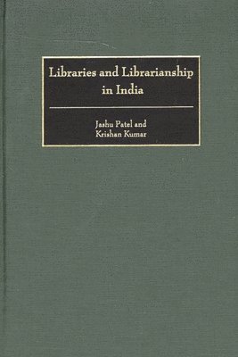 bokomslag Libraries and Librarianship in India