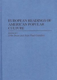 bokomslag European Readings of American Popular Culture