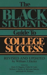 bokomslag The Black Student's Guide to College Success
