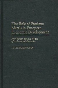 bokomslag Role of Precious Metals in European Economic Development