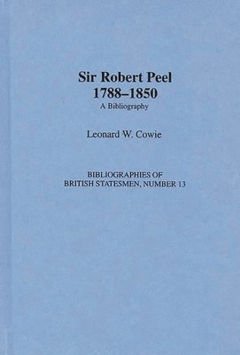 Sir Robert Peel, 1788-1850 1