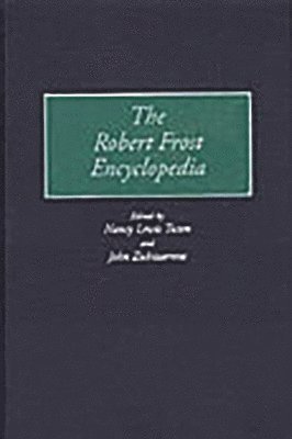 The Robert Frost Encyclopedia 1