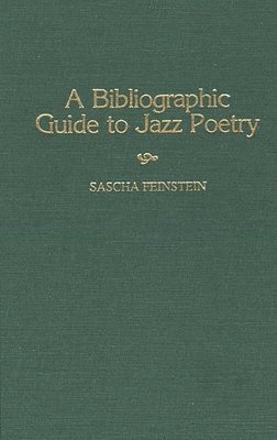 Bibliographic Guide To Jazz Poetry