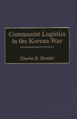 Communist Logistics in the Korean War 1