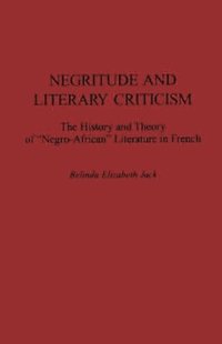 bokomslag Negritude and Literary Criticism