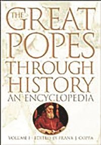 bokomslag The Great Popes Through History [2 volumes]