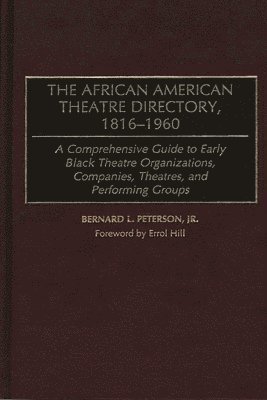 bokomslag African American Theatre Directory, 1816-1960