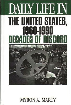 bokomslag Daily Life in the United States, 1960-1990