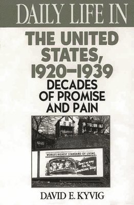 Daily Life in the United States, 1920-1939 1