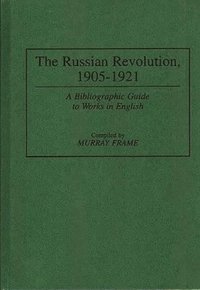 bokomslag The Russian Revolution, 19051921