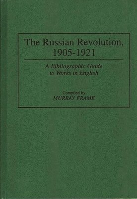 bokomslag The Russian Revolution, 19051921