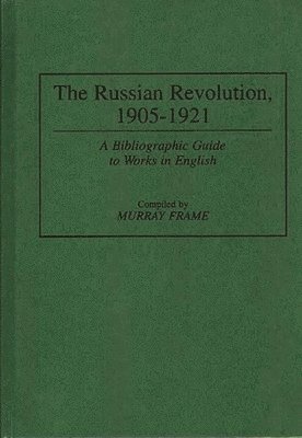 The Russian Revolution, 19051921 1