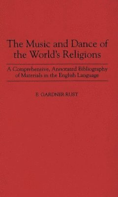 bokomslag Music and Dance of the World's Religions